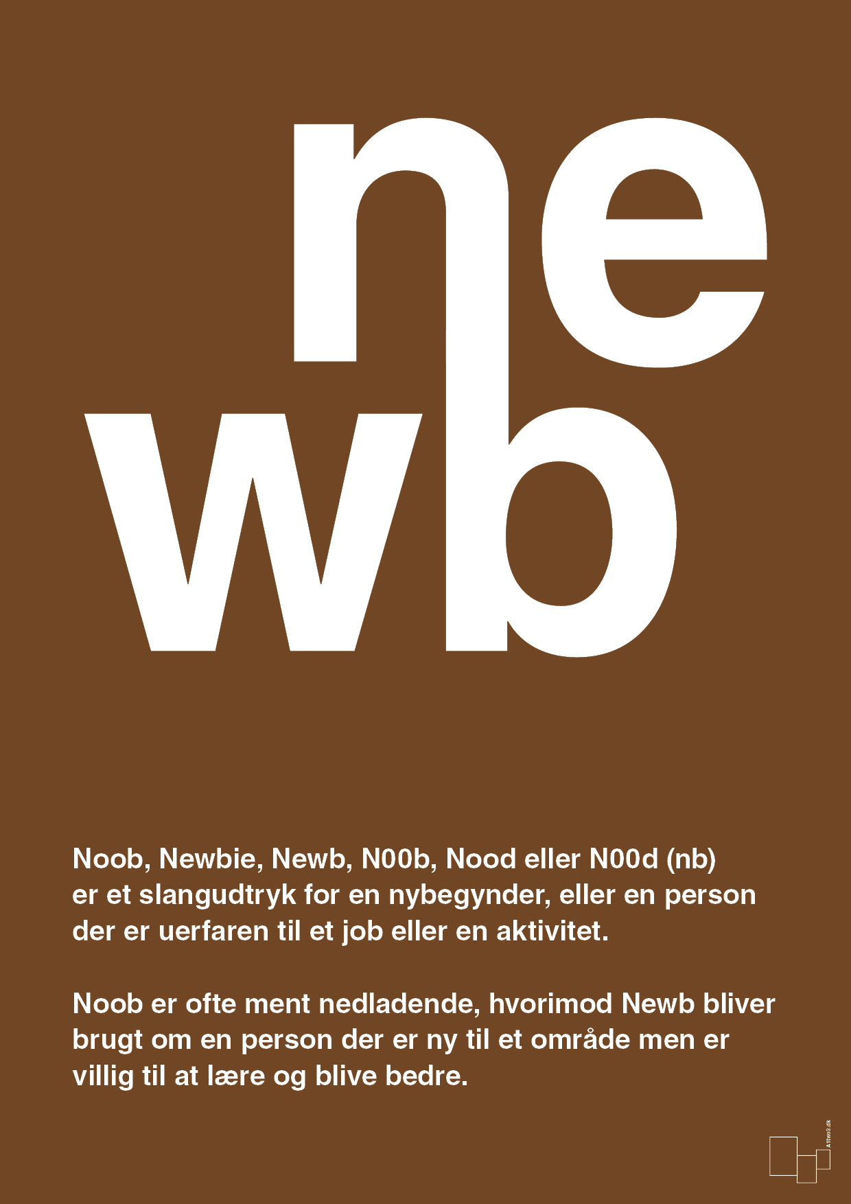 plakat: newb - dark brown-Retro-A1two3