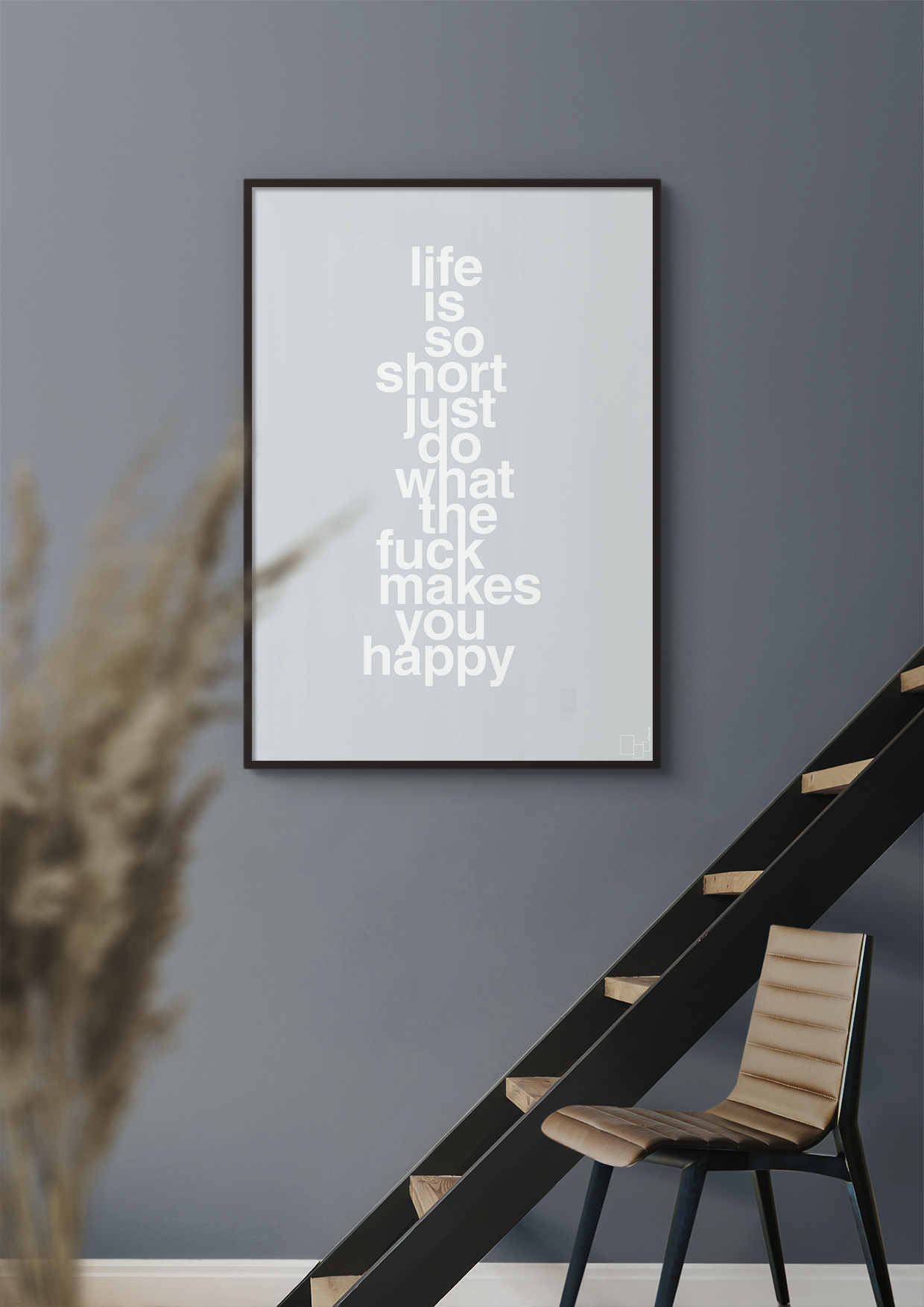 plakat: life is so short just do what the fuck makes you happy - graphic charcoal-Livet-A1two3