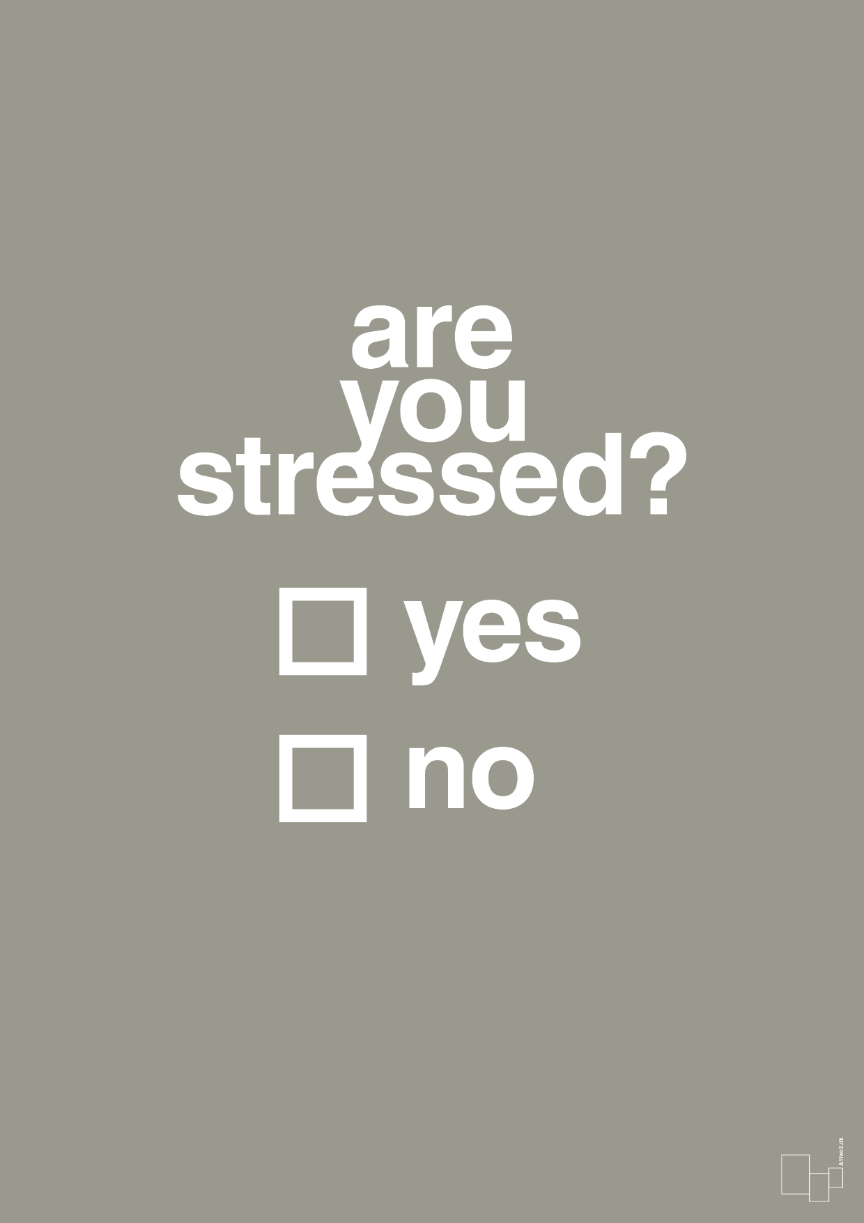 plakat: are you stressed - battleship gray-Stress-A1two3