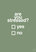 plakat: are you stressed - jade-Stress-A1two3