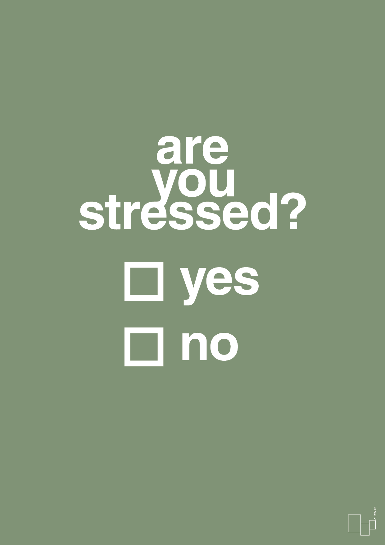 plakat: are you stressed - jade-Stress-A1two3