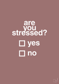 plakat: are you stressed - plum-Stress-A1two3