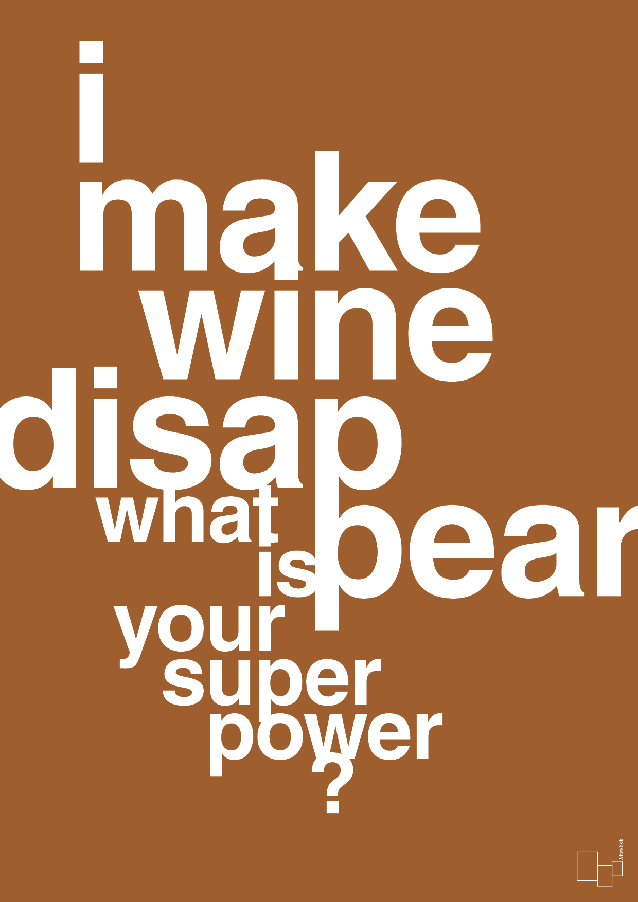 plakat: i make wine disappear what is your super power - cognac-Vin-A1two3