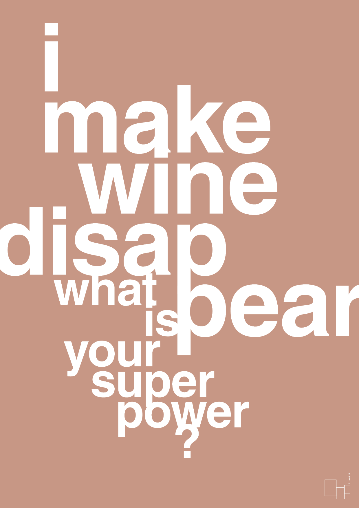plakat: i make wine disappear what is your super power - powder-Vin-A1two3