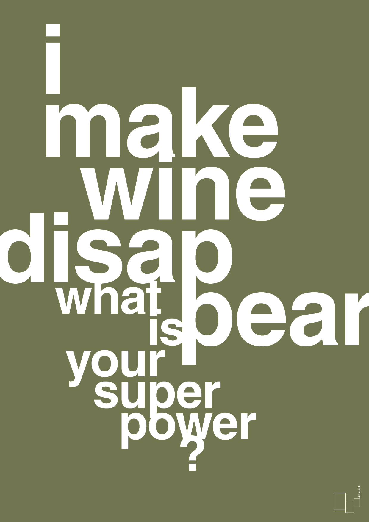 plakat: i make wine disappear what is your super power - secret meadow-Vin-A1two3