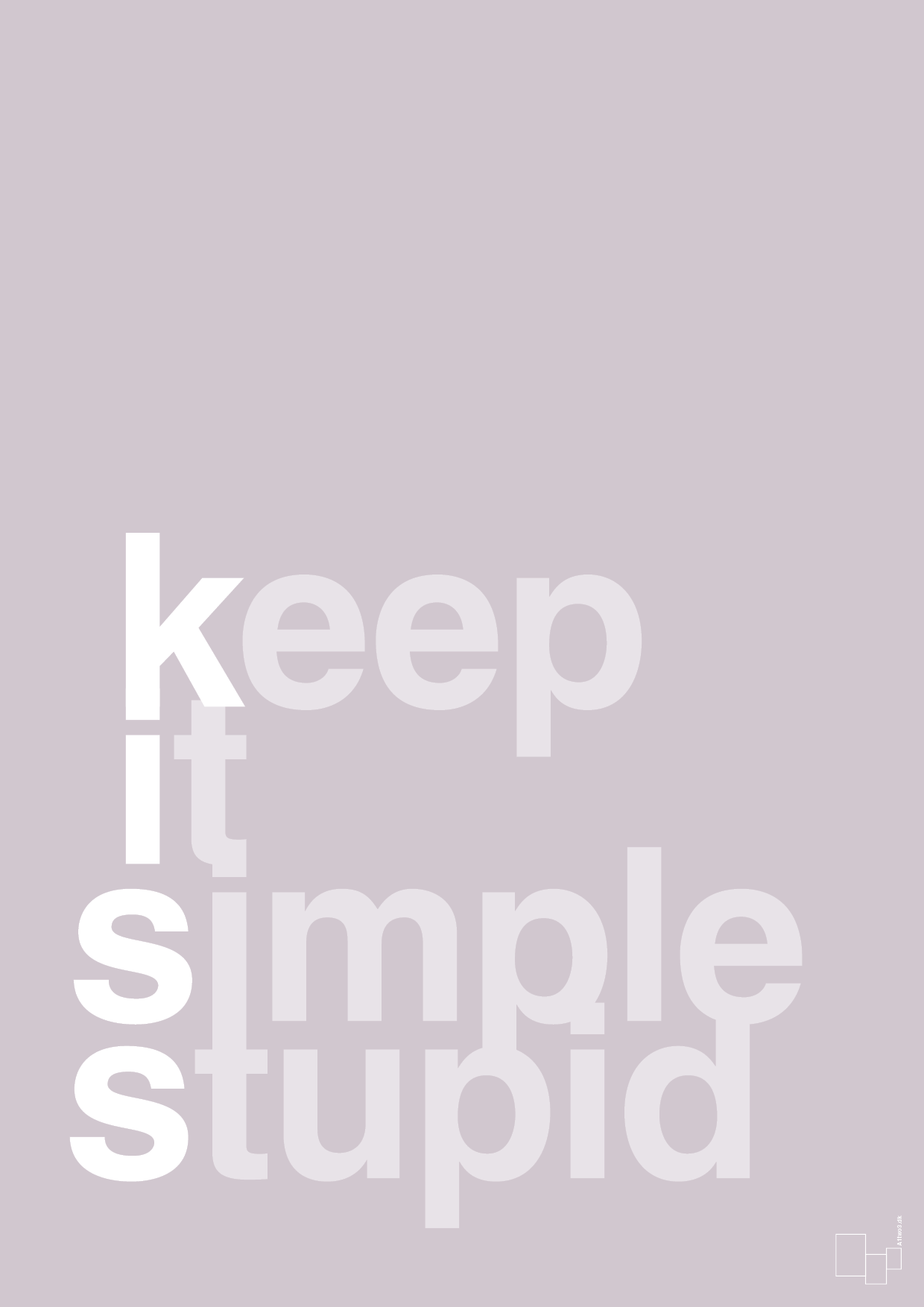 plakat: keep it simple stupid - dusty lilac-Livet-A1two3