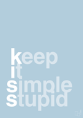 plakat: keep it simple stupid - heavenly blue-Livet-A1two3