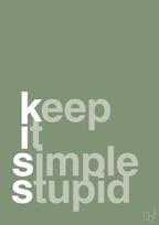 plakat: keep it simple stupid - jade-Livet-A1two3