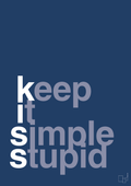 plakat: keep it simple stupid - lapis blue-Livet-A1two3