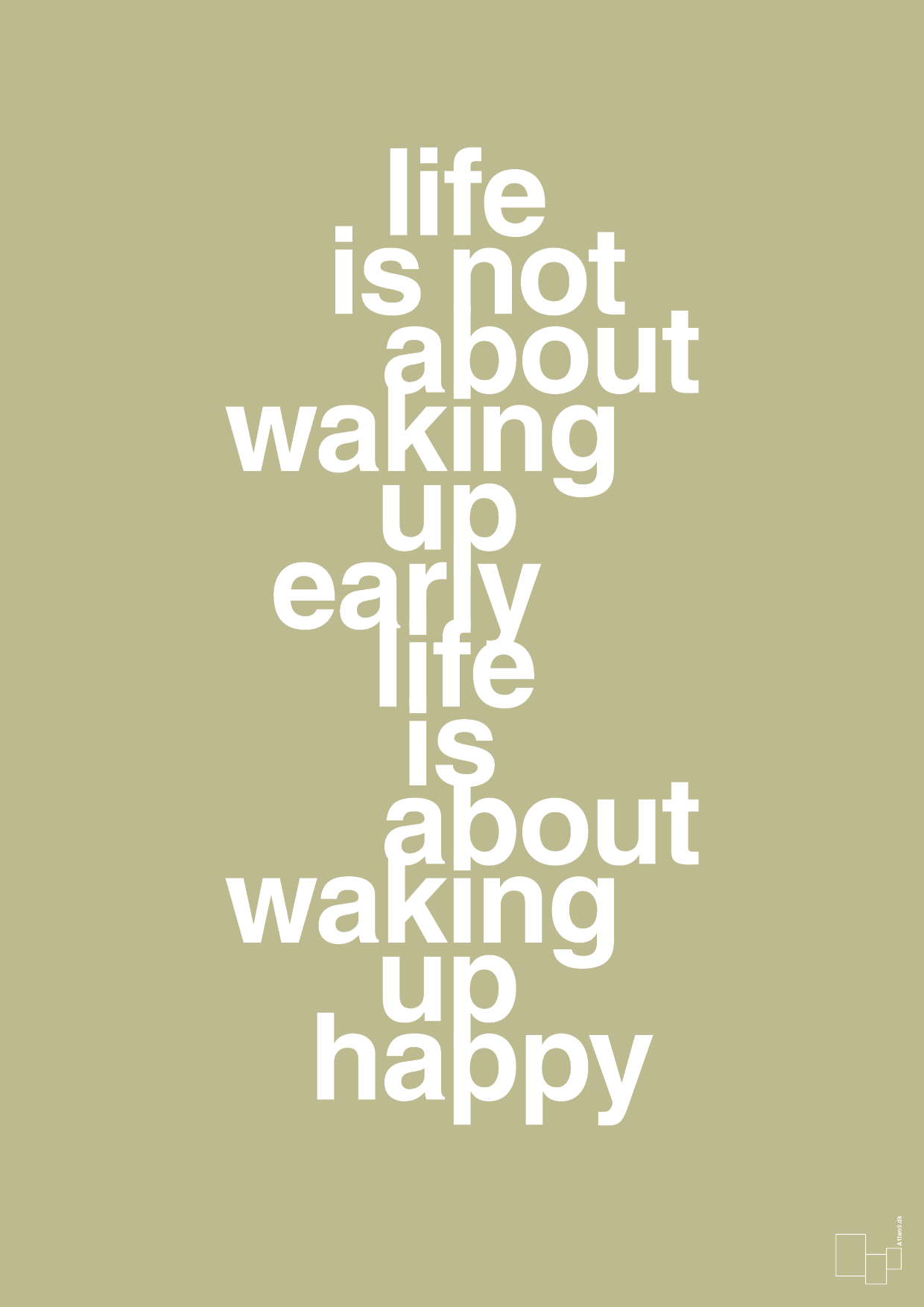 plakat: life is not about waking up early life is about waking up happy - back to nature-Livet-A1two3