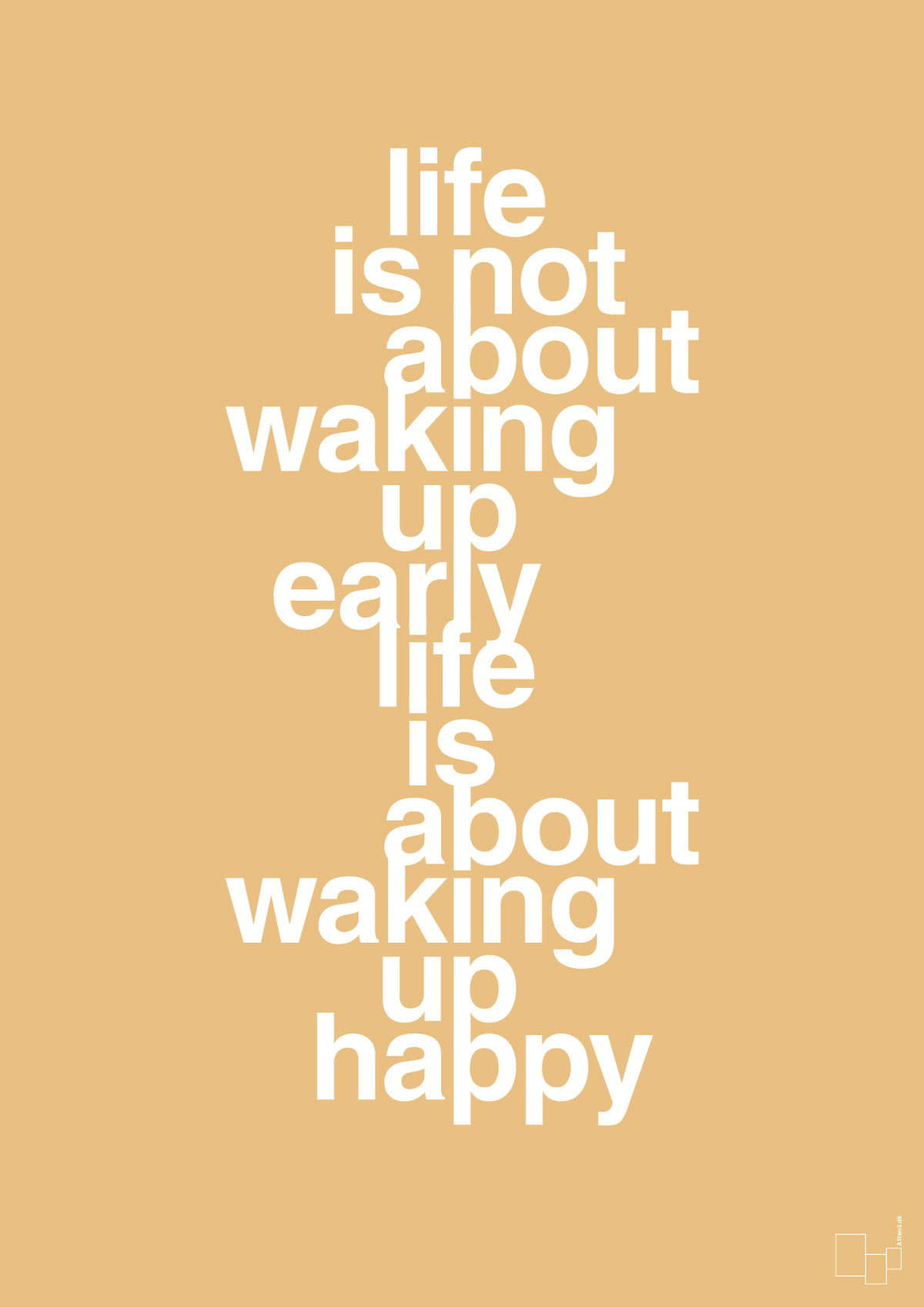 plakat: life is not about waking up early life is about waking up happy - charismatic-Livet-A1two3
