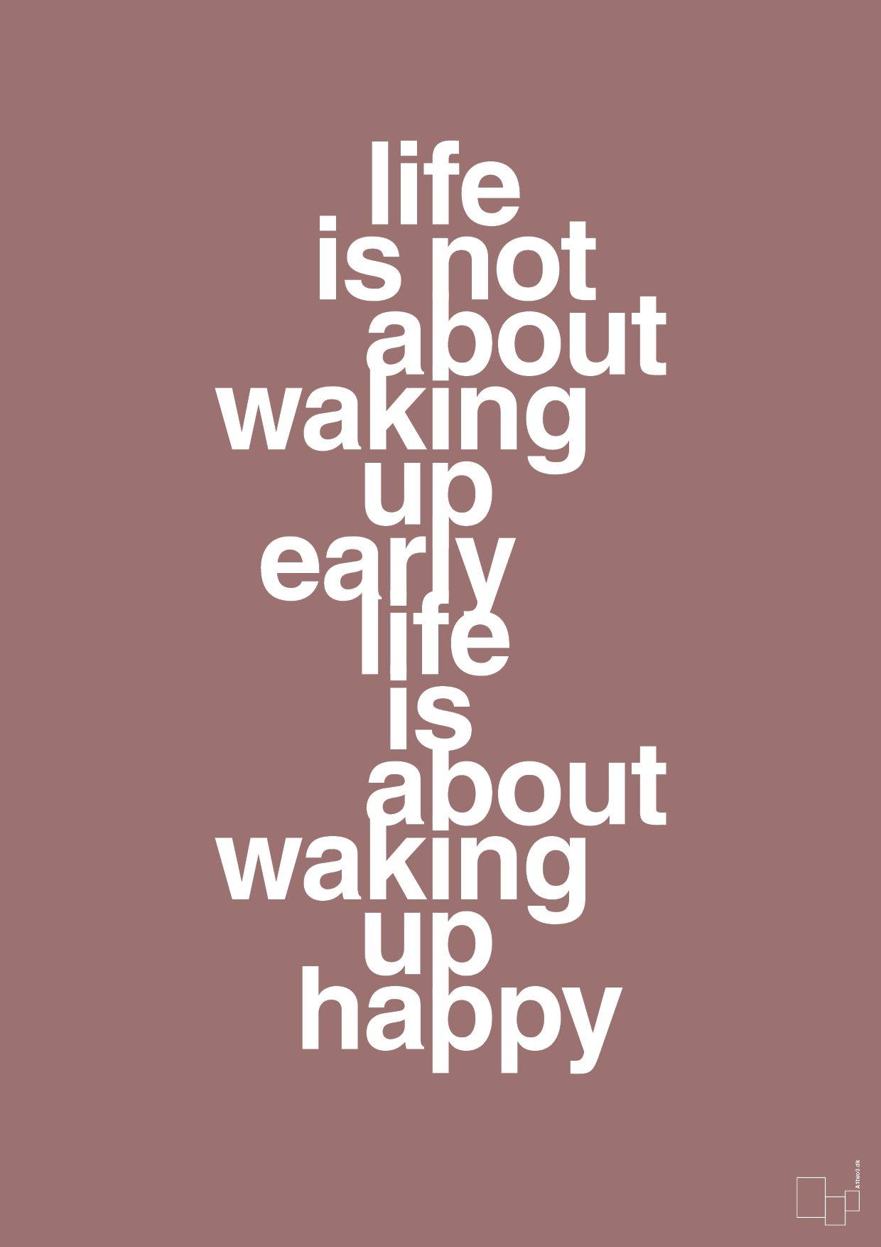 plakat: life is not about waking up early life is about waking up happy - plum-Livet-A1two3