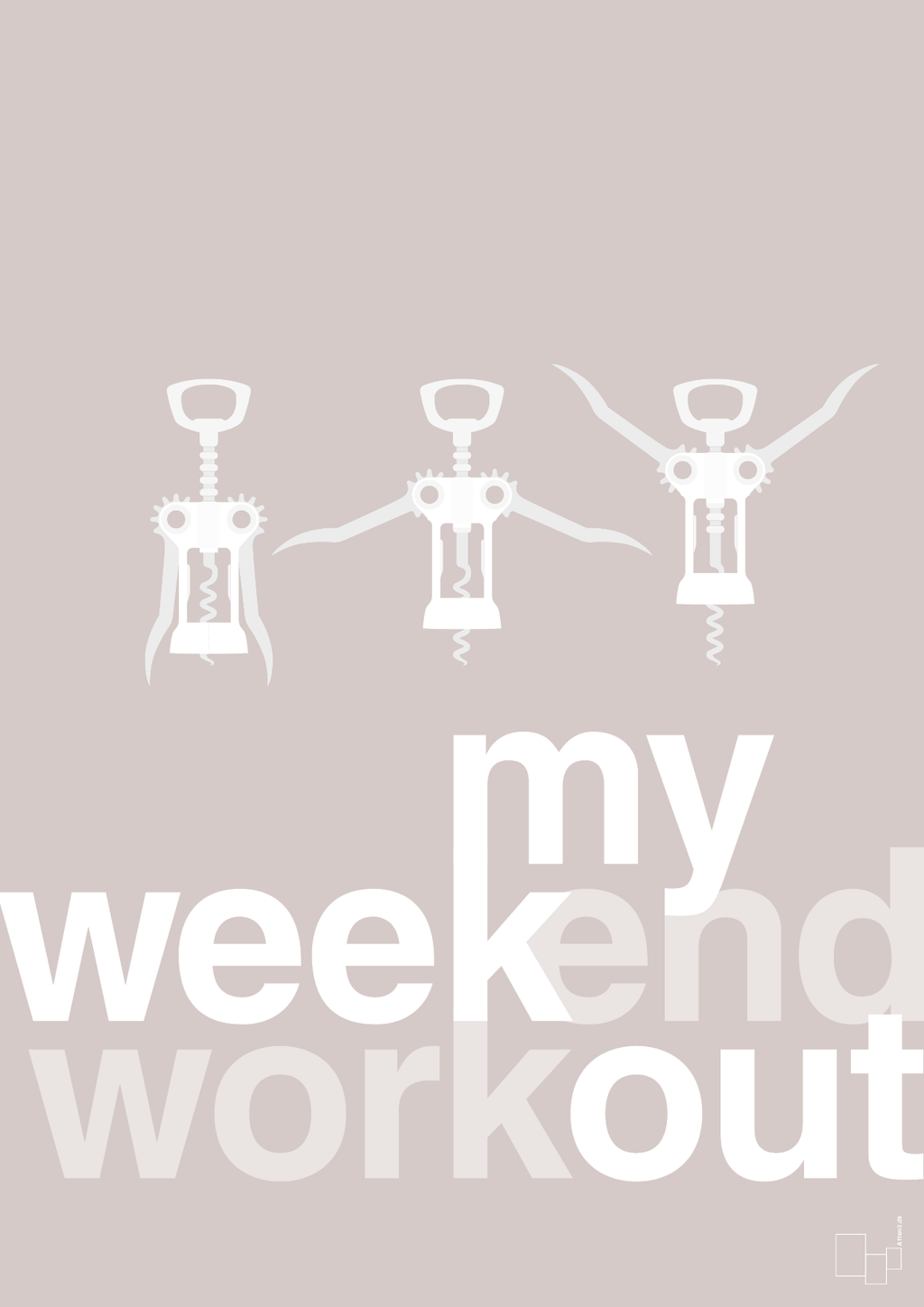 plakat: my weekend workout - broken beige-Vin-A1two3