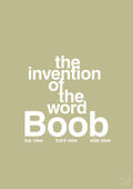 plakat: the invention of the word Boob - back to nature-Humor-A1two3