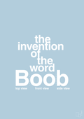 plakat: the invention of the word Boob - heavenly blue-Humor-A1two3