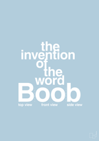 plakat: the invention of the word Boob - heavenly blue-Humor-A1two3