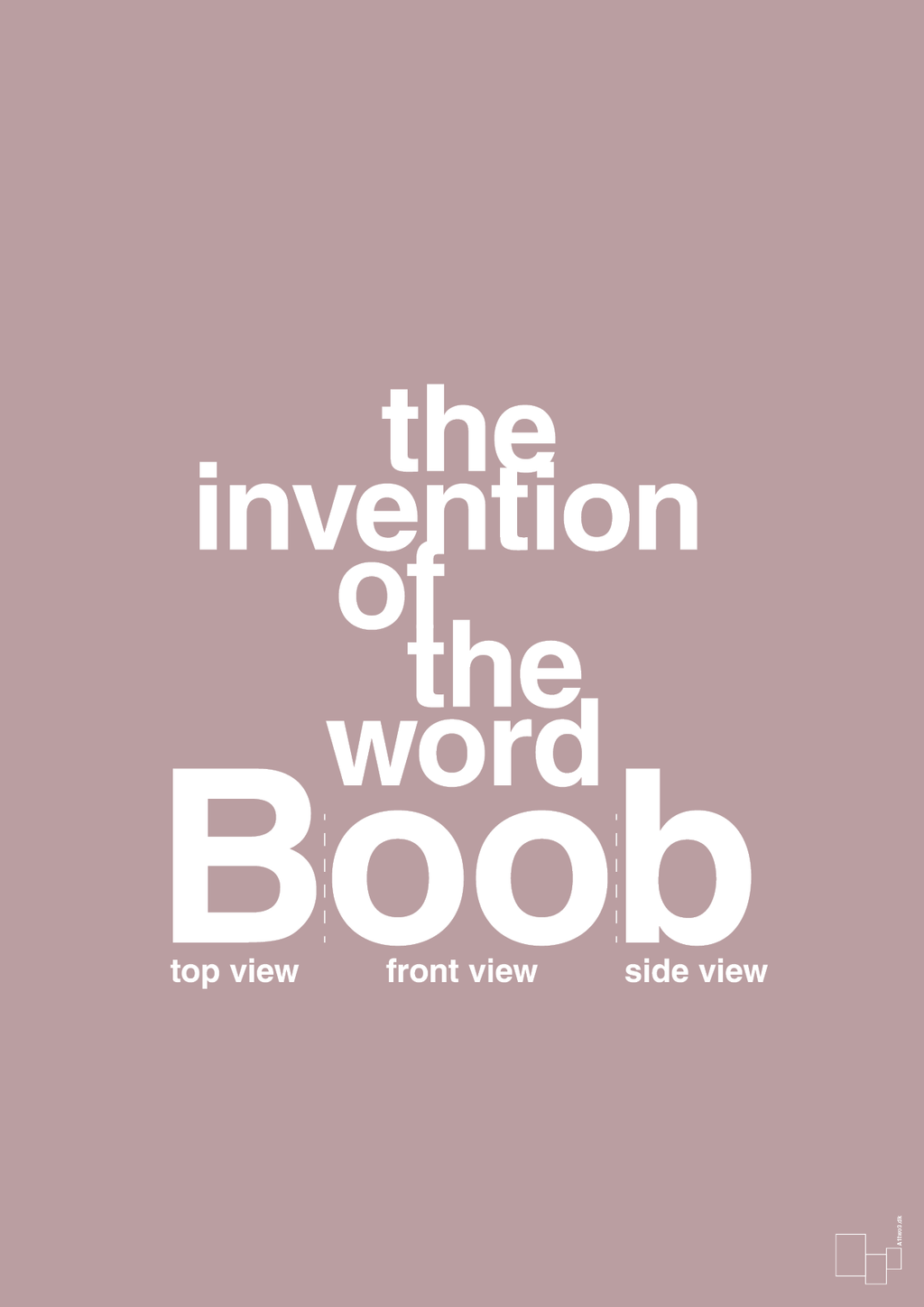 plakat: the invention of the word Boob - light rose-Humor-A1two3
