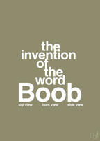 plakat: the invention of the word Boob - misty forrest-Humor-A1two3