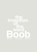 plakat: the invention of the word Boob - painters white-Humor-A1two3