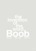 plakat: the invention of the word Boob - painters white-Humor-A1two3