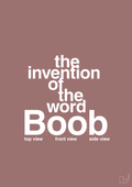 plakat: the invention of the word Boob - plum-Humor-A1two3