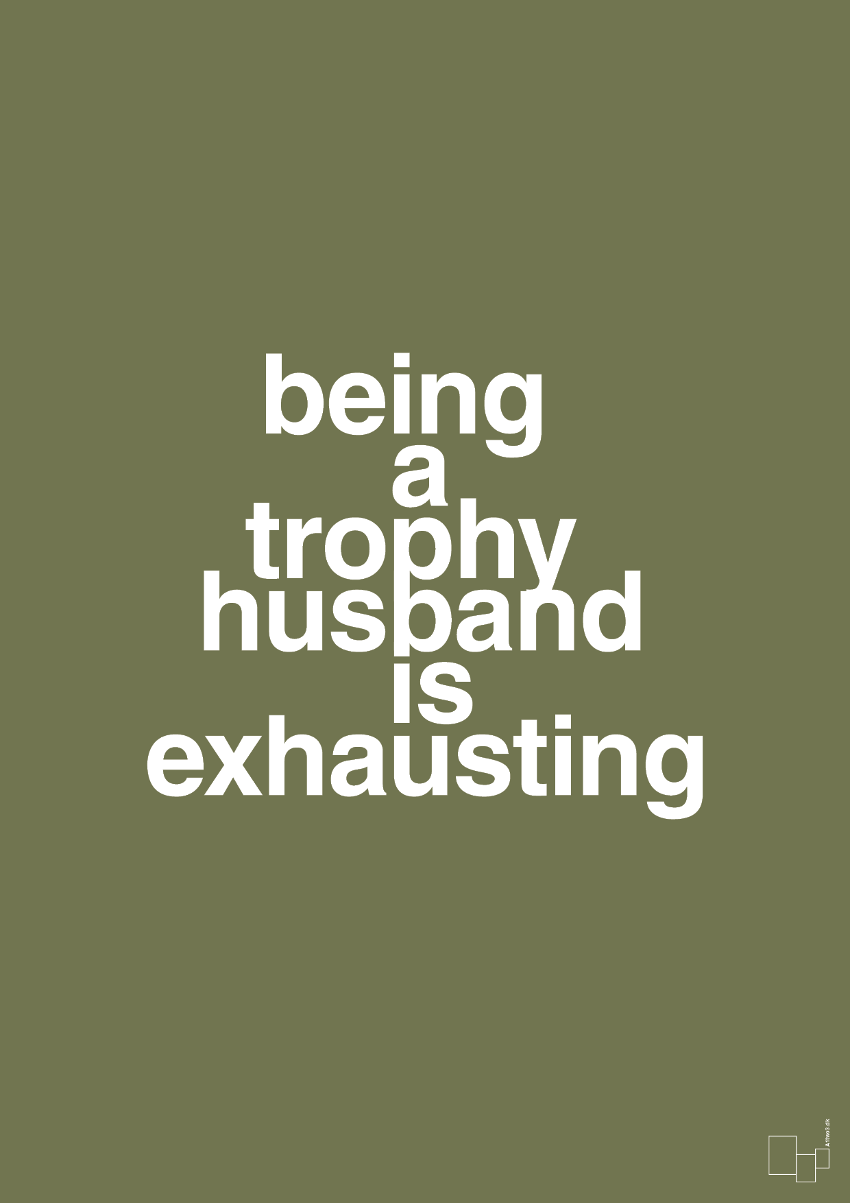plakat: being a trophy husband is exhausting - secret meadow-Humor-A1two3