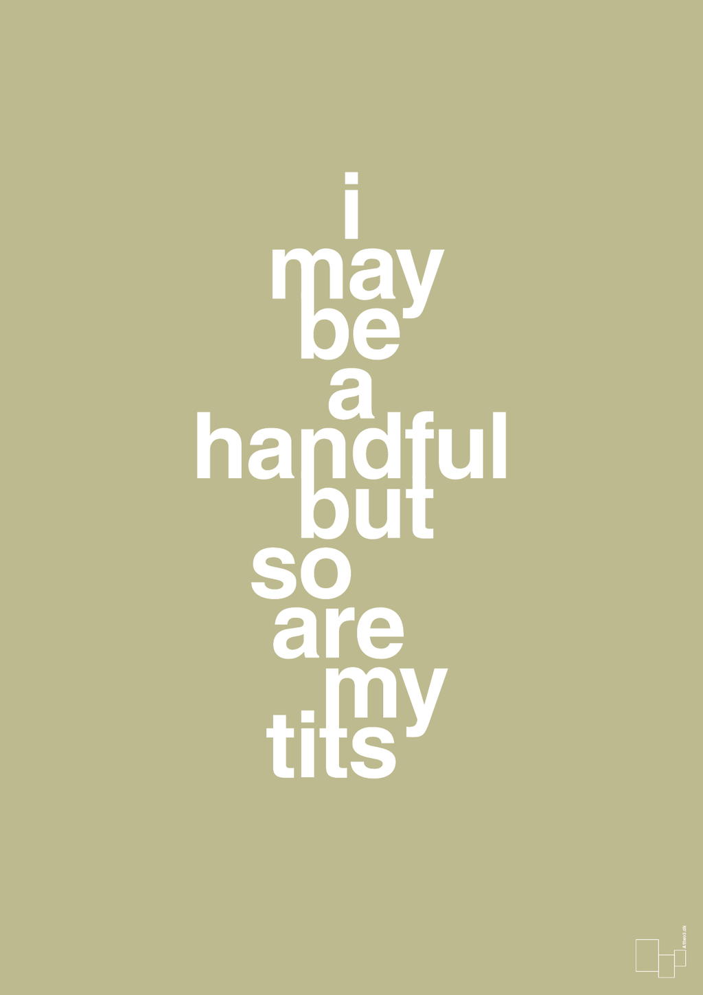 plakat: i may be a handful but so are my tits - back to nature-Frække-A1two3