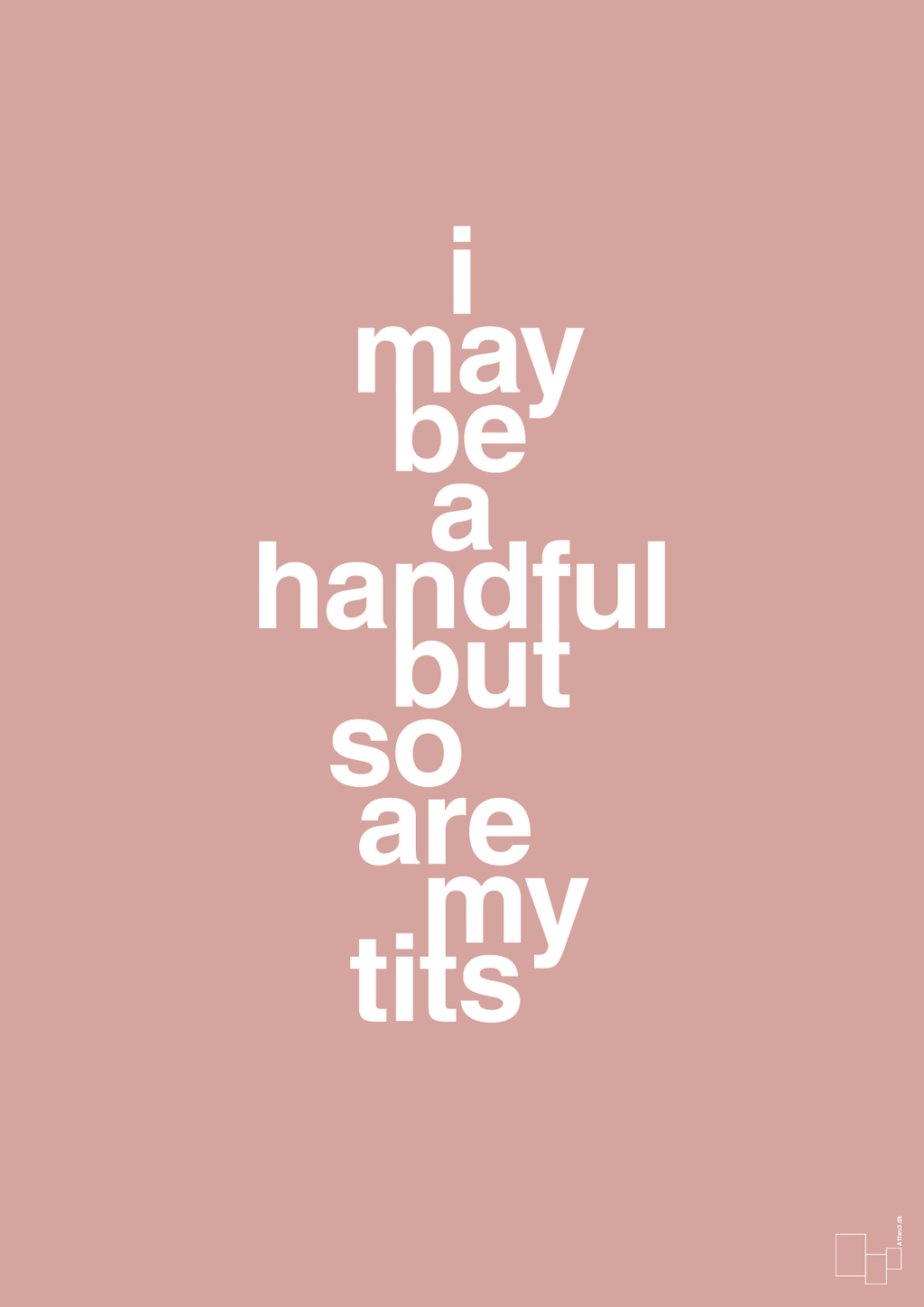 plakat: i may be a handful but so are my tits - bubble shell-Frække-A1two3