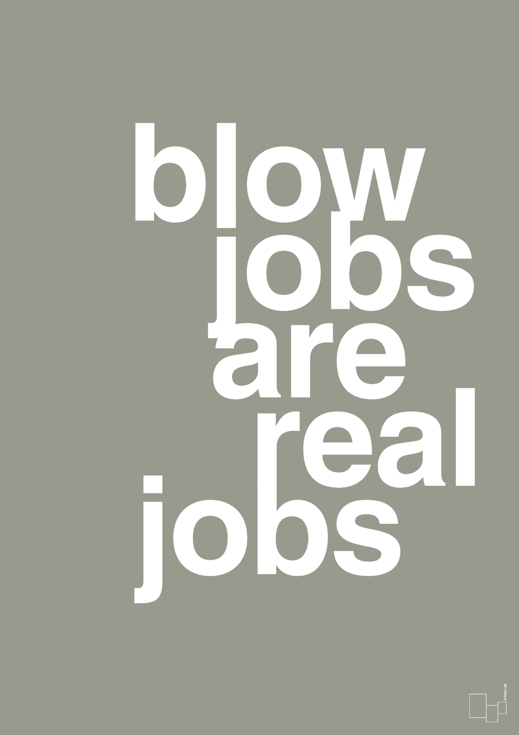 plakat: blowjobs are real jobs - battleship gray-Frække-A1two3