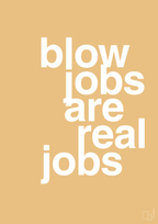 plakat: blowjobs are real jobs - charismatic-Frække-A1two3