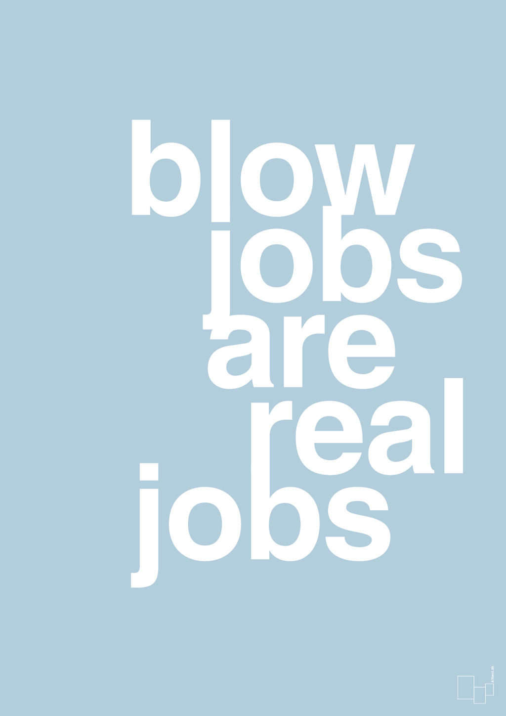 plakat: blowjobs are real jobs - heavenly blue-Frække-A1two3
