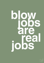 plakat: blowjobs are real jobs - jade-Frække-A1two3