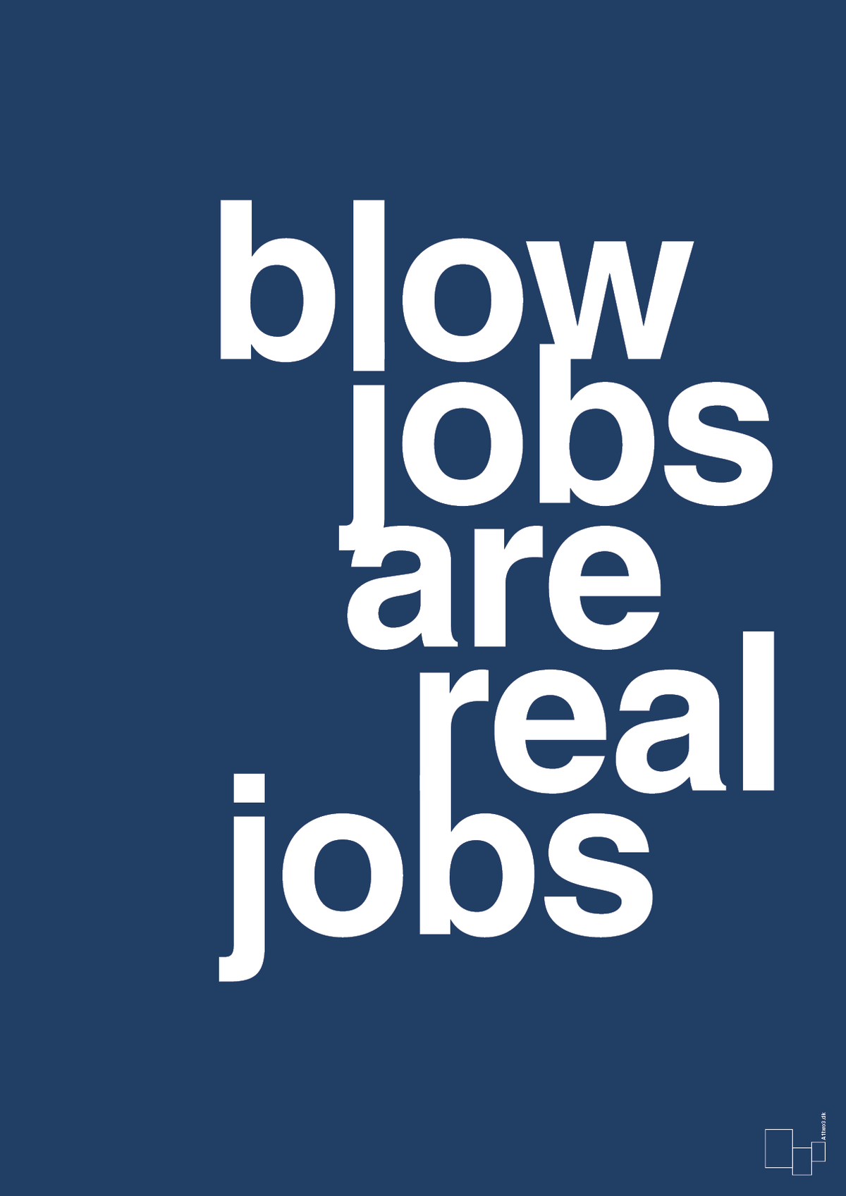 plakat: blowjobs are real jobs - lapis blue-Frække-A1two3