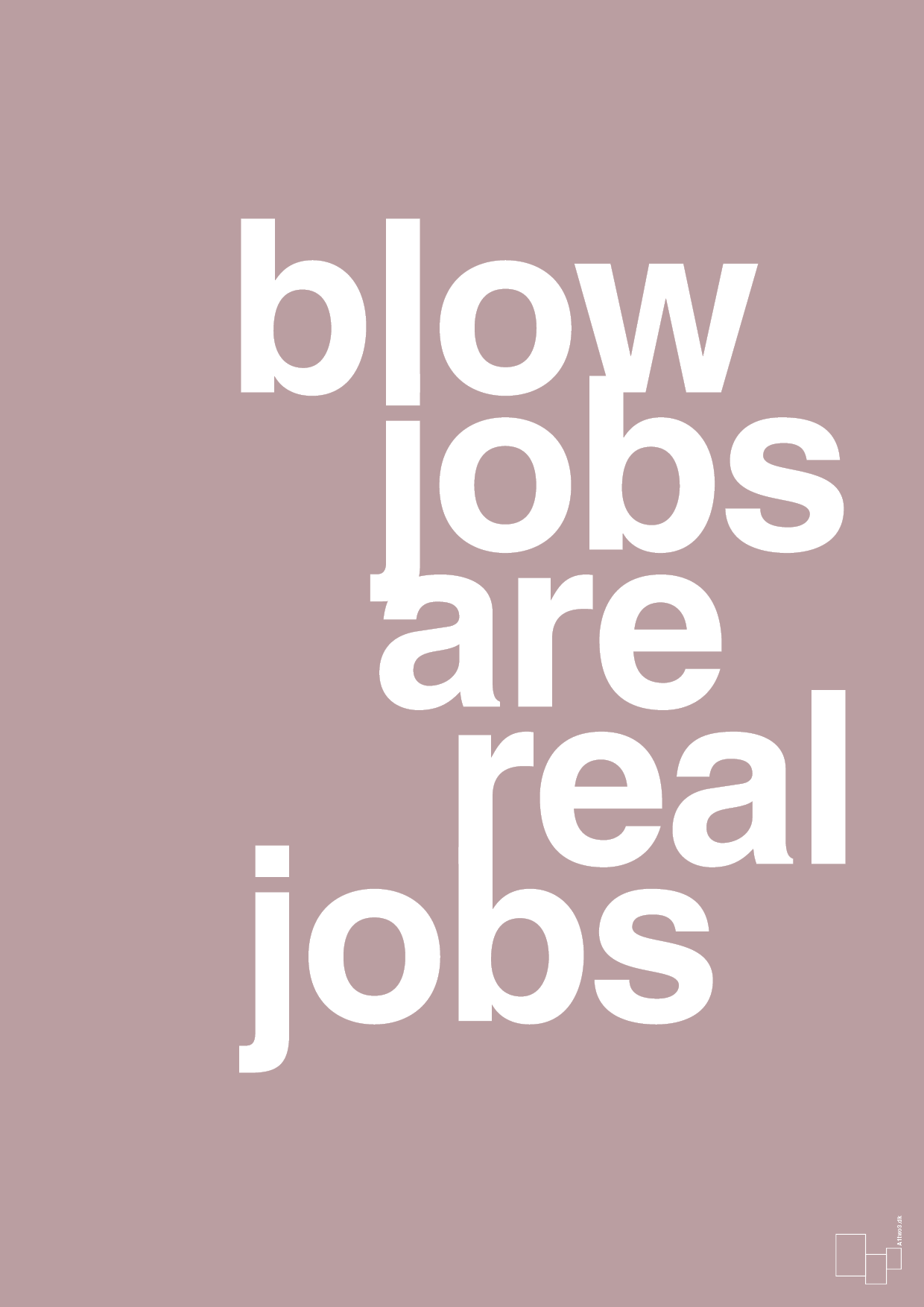 plakat: blowjobs are real jobs - light rose-Frække-A1two3