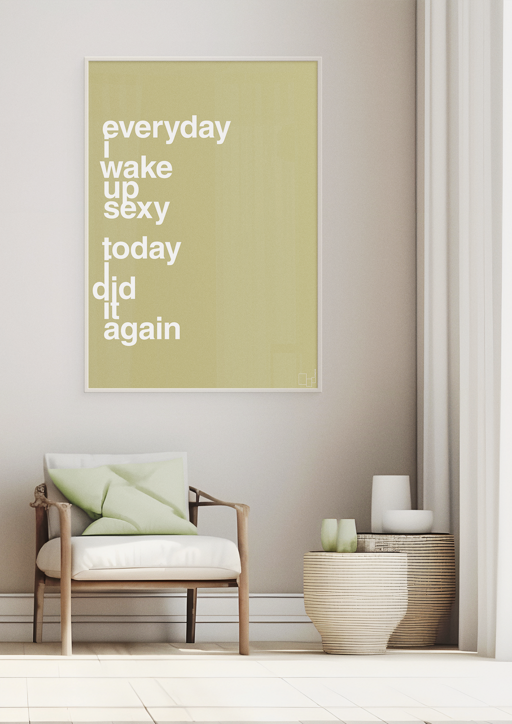 plakat: everyday i wake up sexy today i did it again - painters white-Frække-A1two3