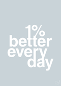 plakat: 1 percent better everyday - light drizzle-Fitness-A1two3