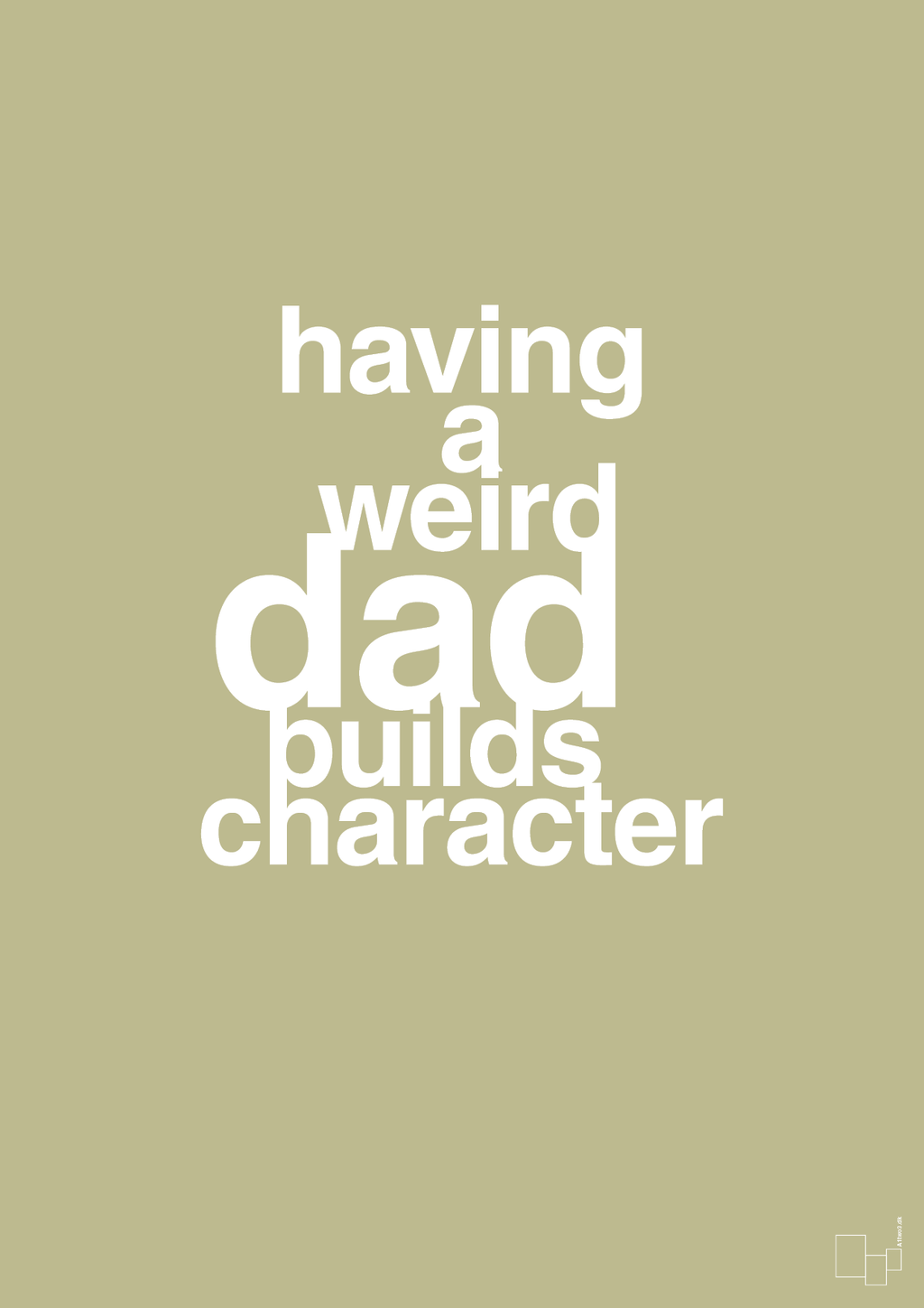 plakat: having a weird dad builds character - back to nature-Familie-A1two3