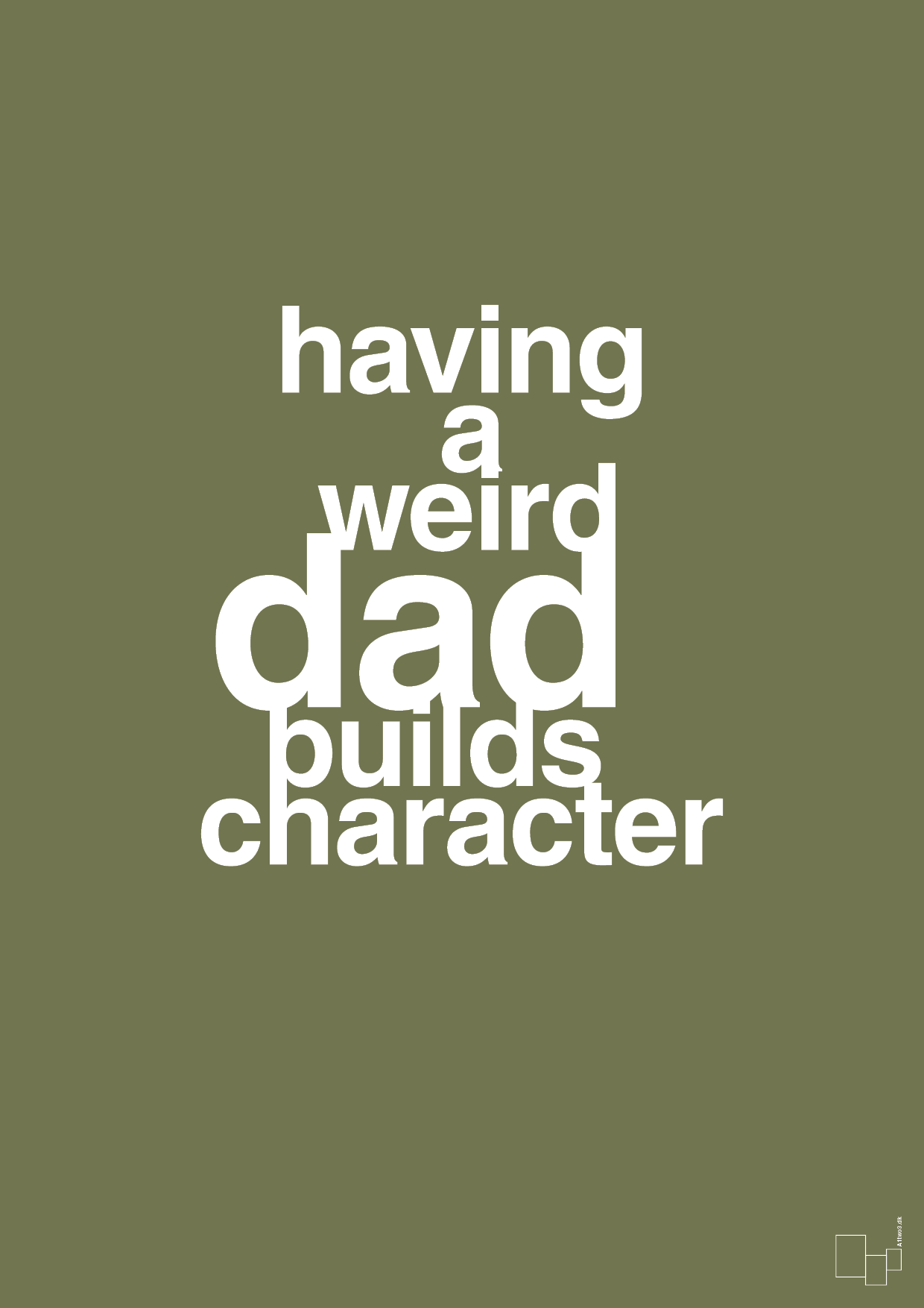 plakat: having a weird dad builds character - secret meadow-Familie-A1two3