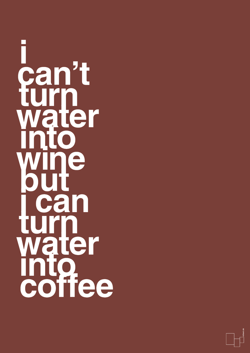 plakat: i can’t turn water into wine but i can turn water into coffee - red pepper-Kaffe-A1two3