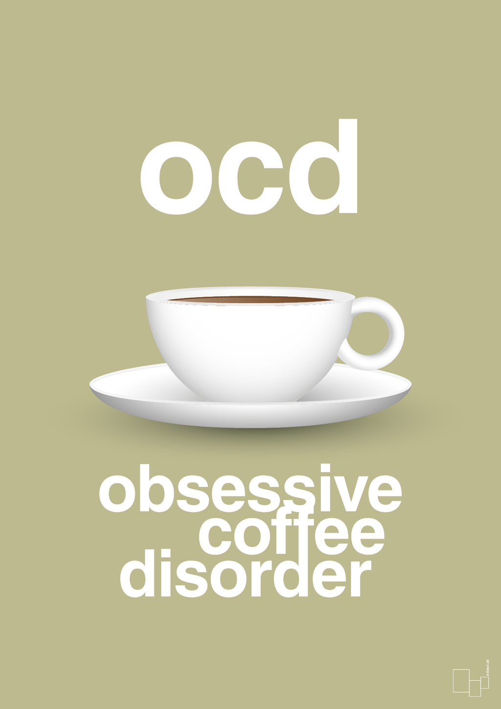 plakat: ocd - obsessive coffe disorder - back to nature-Kaffe-A1two3