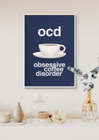 plakat: ocd - obsessive coffe disorder - red pepper-Kaffe-A1two3