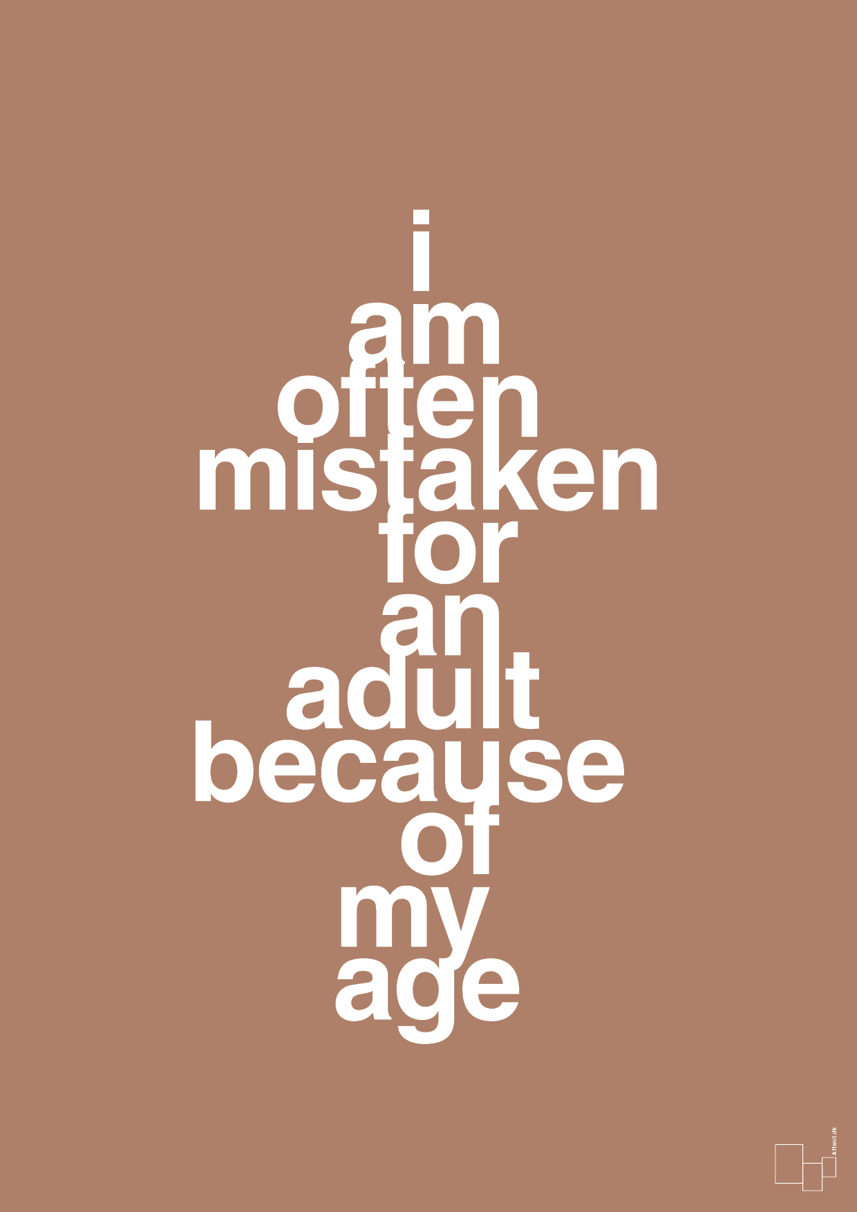 plakat: I am often mistaken for an adult because of my age - cider spice-Humor-A1two3