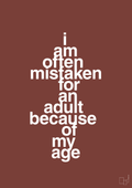 plakat: I am often mistaken for an adult because of my age - red pepper-Humor-A1two3