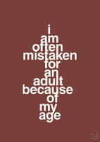 plakat: I am often mistaken for an adult because of my age - red pepper-Humor-A1two3