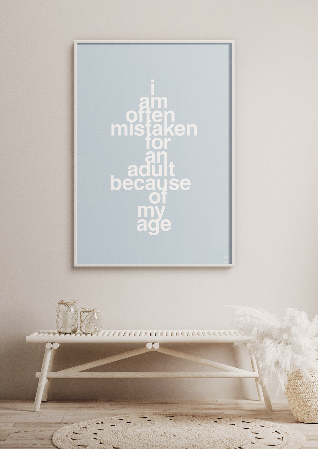 plakat: I am often mistaken for an adult because of my age - painters white-Humor-A1two3