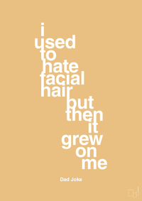 plakat: i used to hate facial hair but then it grew on me - charismatic-Humor-A1two3