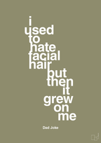 plakat: i used to hate facial hair but then it grew on me - misty forrest-Humor-A1two3