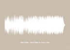 plakat: bee gees - how deep is your love - creamy mushroom-Soundwave-A1two3
