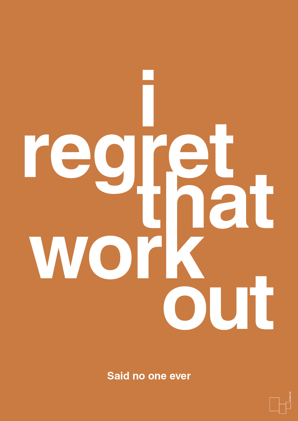 i regret that workout - Plakat med Citater i Rumba Orange