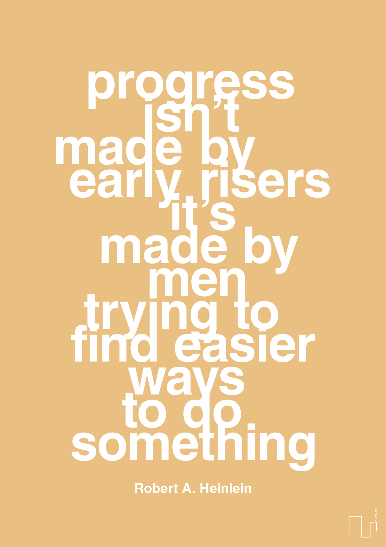progress isnt made by early risers - Plakat med Citater i Charismatic